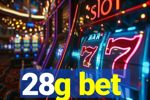 28g bet